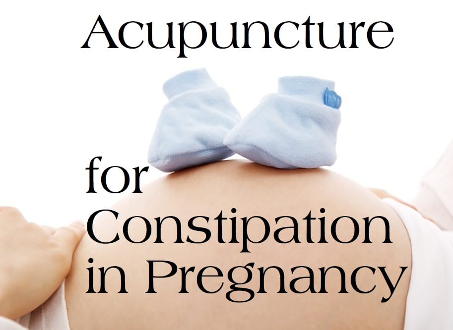 Acupuncture for Constipation During Pregnancy